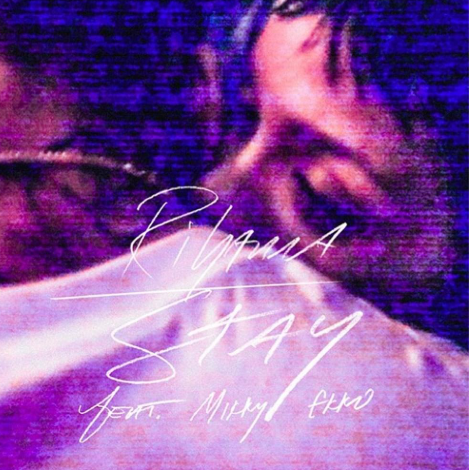 Makna Lagu Stay – Rihanna