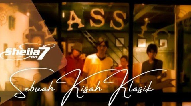 Makna Lagu Kisah Klasik Untuk Masa Depan – Sheila On 7